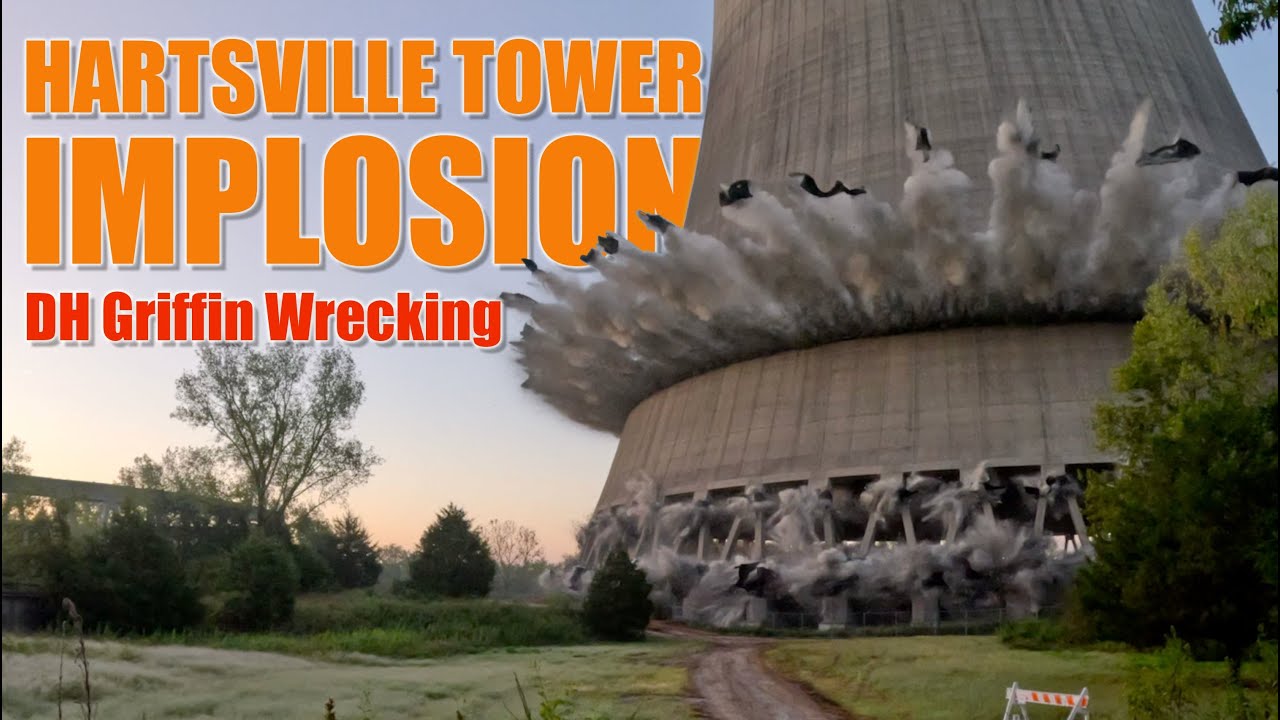 Hartsville Tennessee Cooling Tower Implosion - DH Griffin Wrecking