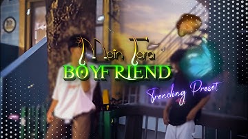MEIN TERA BOYFRIEND 🥴✨ || TRENDING XML FILE 👀📌 || NEW TREND XML 📈🔥 || Presets By @XEDITOR-b6g