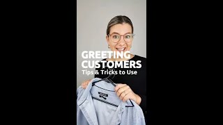 Greeting Customers: Tips & Tricks