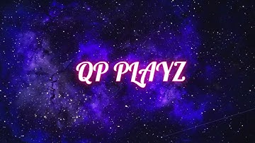 QP Playz OFFICIAL INTRO!!!!