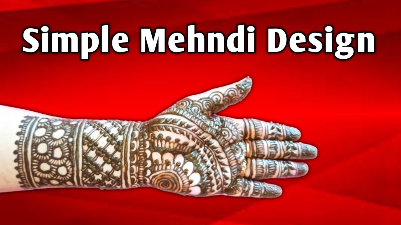 Simple Mehndi Design Easy & Stylish Beautiful Design for front hand ...