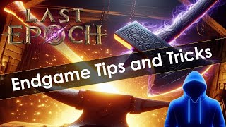 Last Epoch Endgame Tips and Tricks