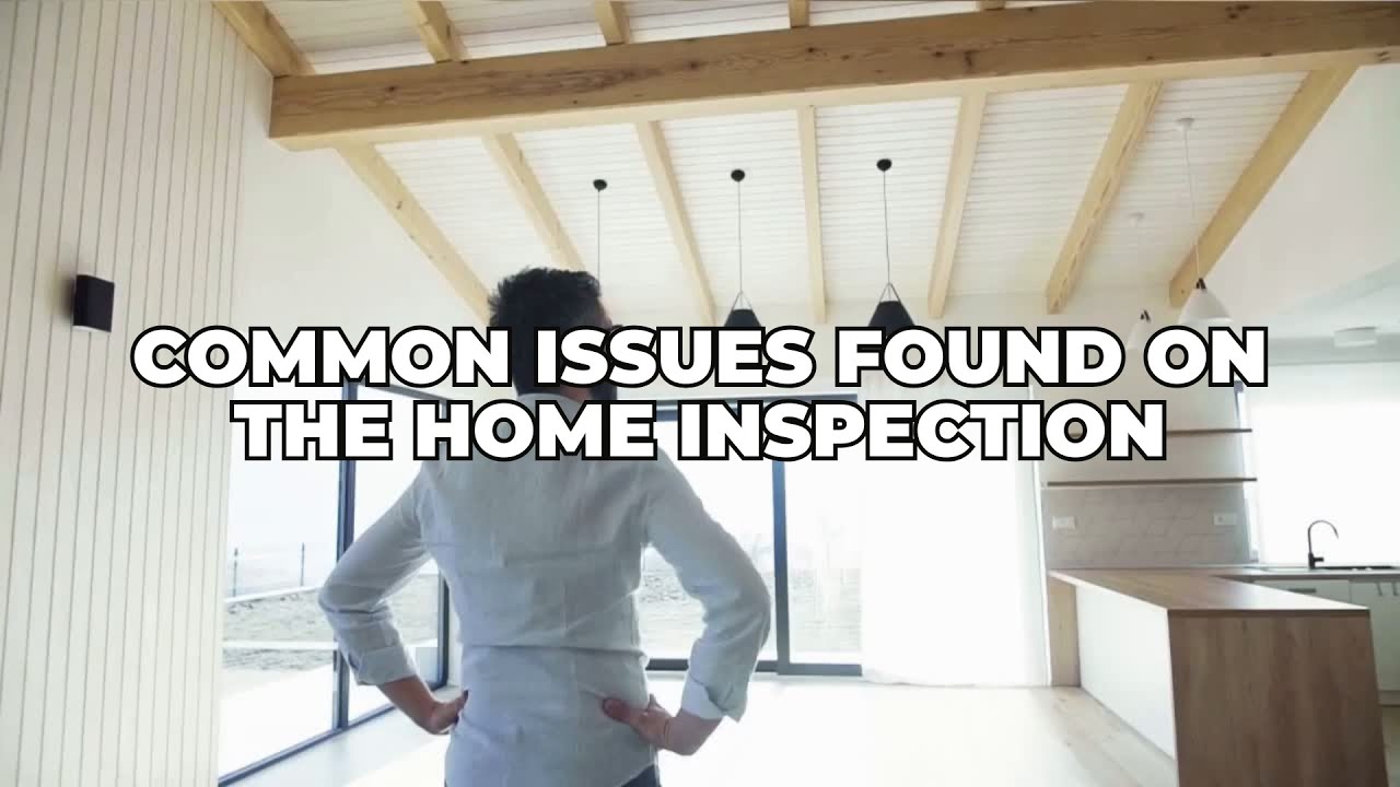 Common Issues Found On The Home Inspection | Rod Inspects | (210) 255-3134 CALL NOW