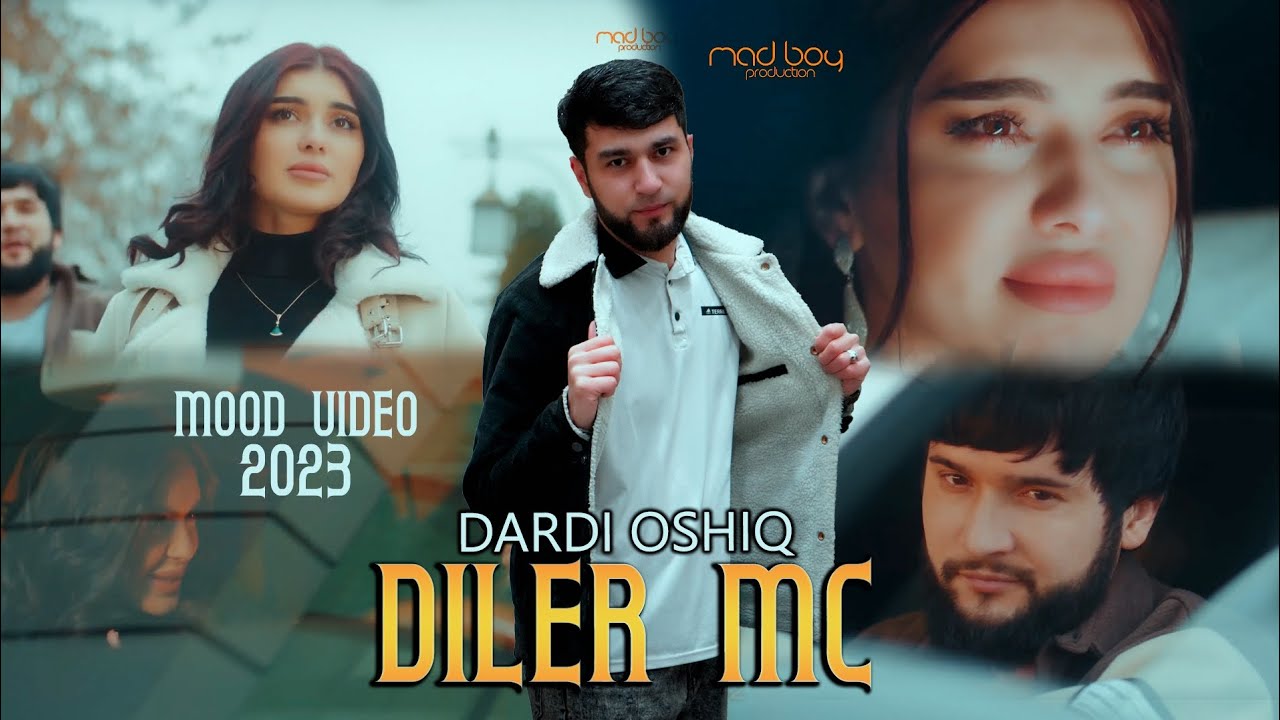 New Klip Diler Mc "DARDI OSHIQ" | Клип: Дилер Мс "Дарди Ошик" 2023 Mood ...