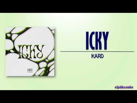KARD – Icky [Rom|Eng Lyric]
