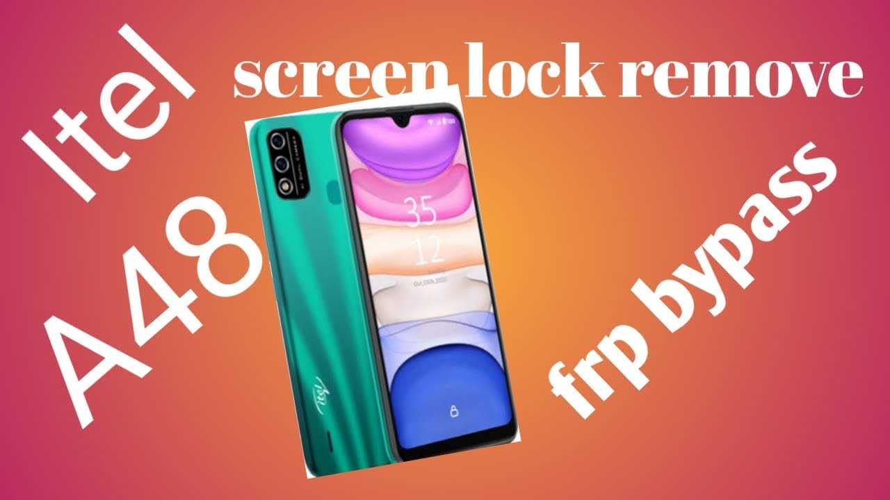 Itel A48 screen lock and frp bypass