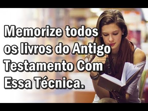 Memorize Todos Os Livros Do Antigo Testamento Com Essa Técnica | Muito Fácil