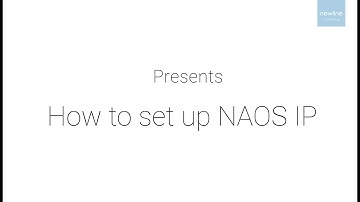 How to get started with NAOS IP