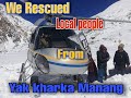 Rescue Flight To YAK KHARKA (MANANG NEPAL)