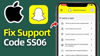 How To Fix Snapchat Support Code SS06! (2025)