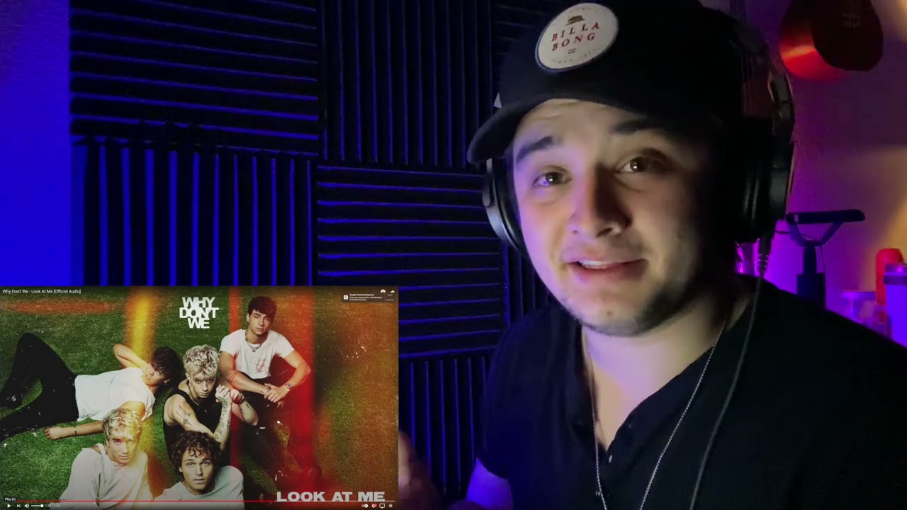 Look at Me - Why Dont We [MUSICIAN REACTION]
