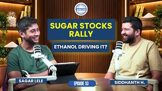 Is Ethanol Responsible for the Sugar Stock Rally | Taking Stock EP 53