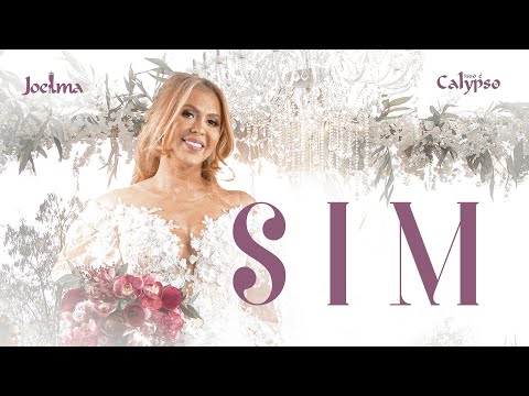 Joelma - Sim (Clipe Oficial)