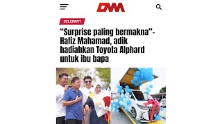 “Surprise paling bermakna”- Hafiz Mahamad, adik hadiahkan Toyota Alphard untuk ibu bapa