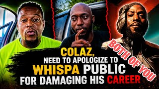 COLAZ SMITH TV NEEDS TO APOLOGIZE TO WHISPA Ninja explain this Truth