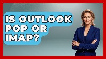 Is Outlook POP Or IMAP? - TheEmailToolbox.com