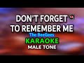 DON'T FORGET TO REMEMBER ME  [ KARAOKE | MALE KEY ] - THE BEEGEES@nuansamusikkaraoke