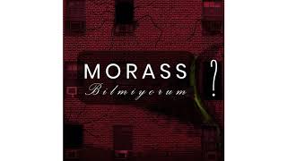 Morass - Bilmiyorum [feat.Petra Presyan]  Resimi