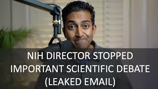 NIH Director tried to stop an needed scientific debate | My New STAT News Op-Ed
