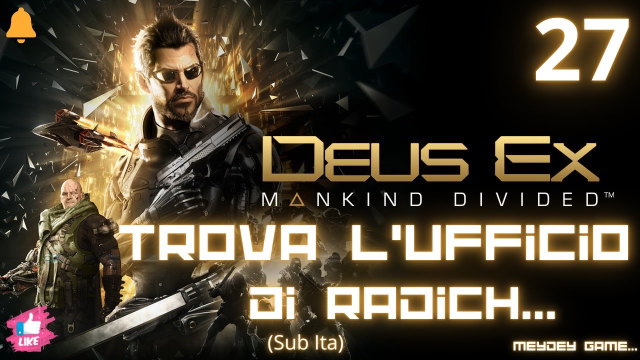 DeusEx Mankind Divided, Trova l'ufficio del capo, ep 27 Gameplay Ita