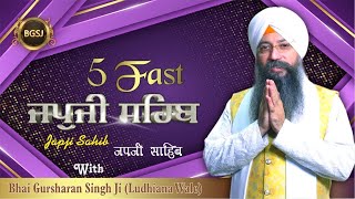 5 Path | Fast Japji Sahib | (Punjabi English Hindi) | Bhai Gursharan Singh Ji Ludhiana Wale | HD