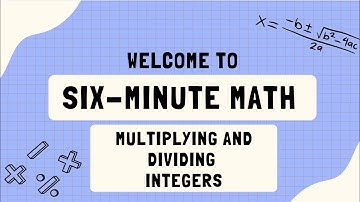 Multiplying and Dividing Integers