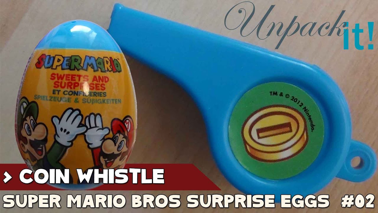 SUPER MARIO BROS Surprise Egg unboxing. COIN WHISTLE Toy & Sweets