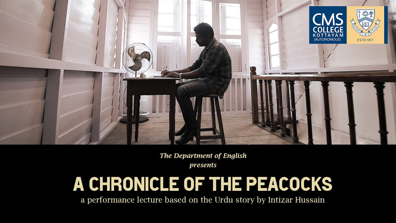 A Chronicle of the Peacocks I Performance Lecture | Dept. of English | CMS College Kottayam
