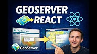 GeoServer   React Leaflet: Build Interactive Maps