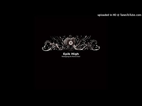 에픽하이 (EPIK HIGH)  - Love Love Love (Feat. Yoong Jin of Casker)