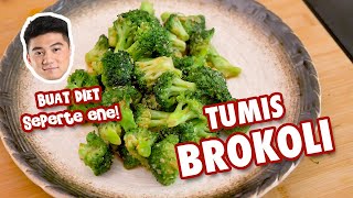 Resep Tumis Brokoli Bawang Putih [ Rahasia Turun Berat Badan ]