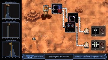 SpaceChem - Settling into the Routine