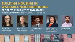 Building Housing in Walkable Neighborhoods: Progress in U.S. Cities and States Webinar