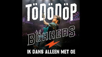 BöKKERS - TöDöDöP (ik dans alleen met oe)