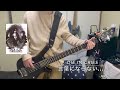 【弾いてみた】  DIE IN CRIES  /  言葉にならない.....(ベースカバー)