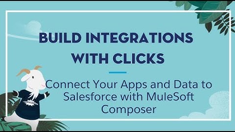 Connect a Google Spreadsheet to Salesforce with MuleSoft Composer | Did You Know?