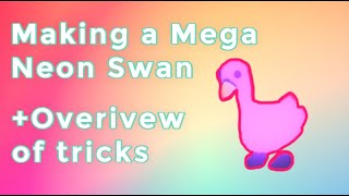 Making a Mega Neon swan + Overview of tricks | Adopt Me