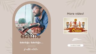Keralam Keralam | violin | UK | Onam special | Yesudas | Malayalam song