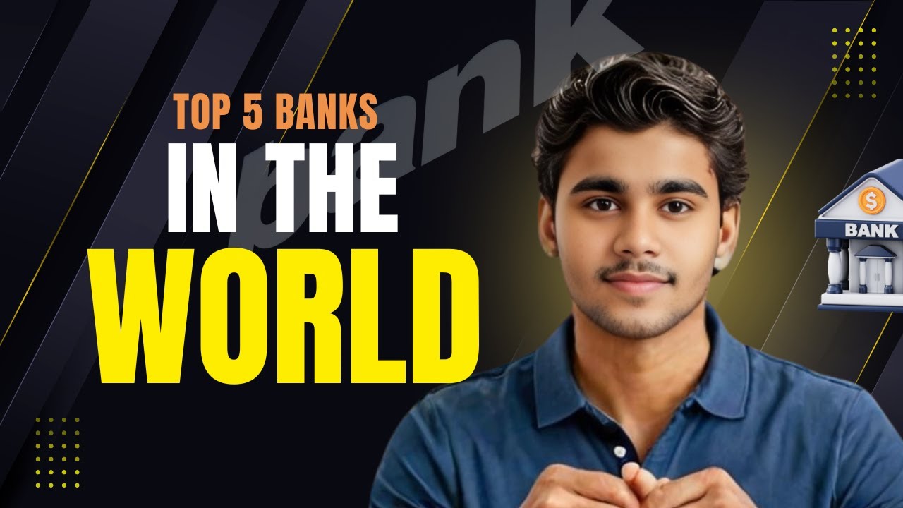 🌍 Top 5 Banks in the World 2025 | Largest & Most Powerful Banks 💰 - YouTube