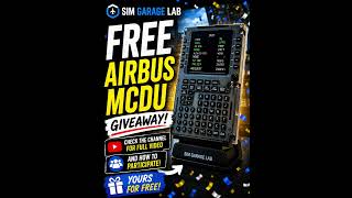 🎁 FREE Airbus MCDU Giveaway! Check the Channel FULL Video to Enter ✈️ #a320 #msfs2024 #avgeeklife