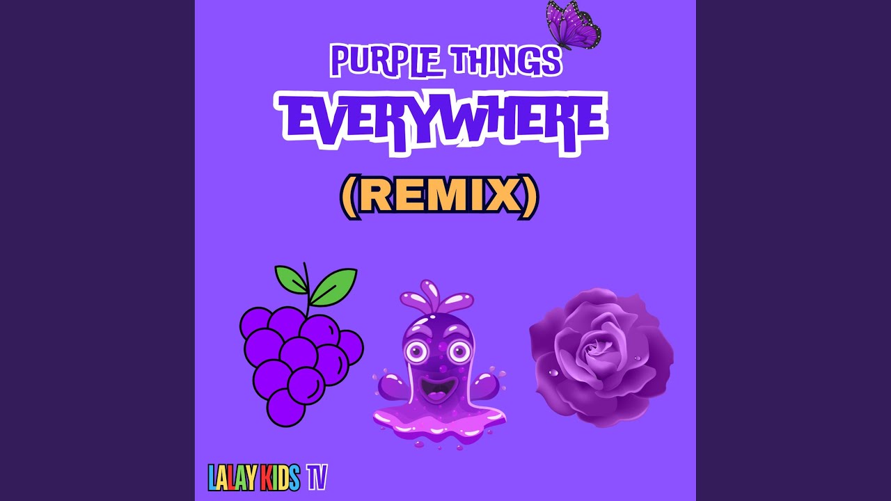 Purple Things Everywhere (Remix)
