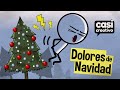 Dolores de Navidad | Casi Creativo