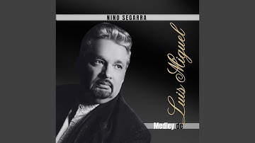 Medley de Luis Miguel
