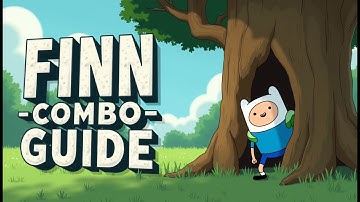 UPDATED Finn Combos Guide - Multiversus 2024 | Patch 1.2.2
