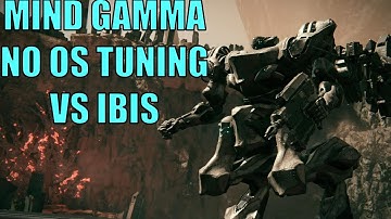 Armored Core VI - MIND GAMMA NO OS TUNING VS IBIS