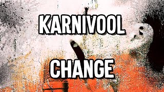 Karnivool - Change - Karaoke Instrumental