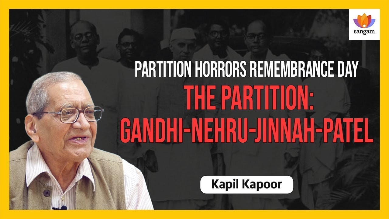Partition Horrors Remembrance Day | Prof. Kapil Kapoor | 