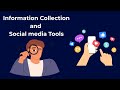 Information Collection and Social MediaTools- Part 6