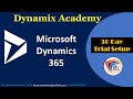 How to create Microsoft Dynamics 365 Trial instance? D365 Trial Setup - By Dynamix Academy