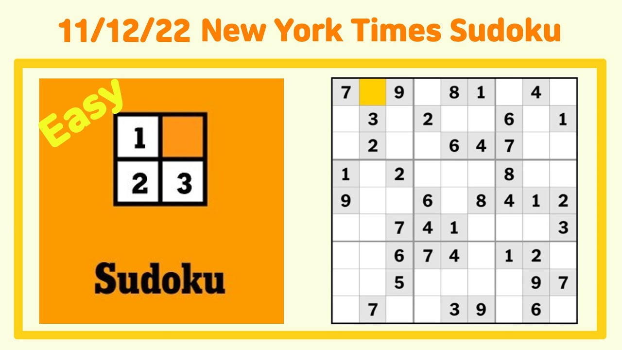 The New York Times Easy Sudoku 11 12 22 How To Play Sudoku Easy Level The New York Times Easy Sudoku 11 12 22 How To Play Sudoku Easy Level